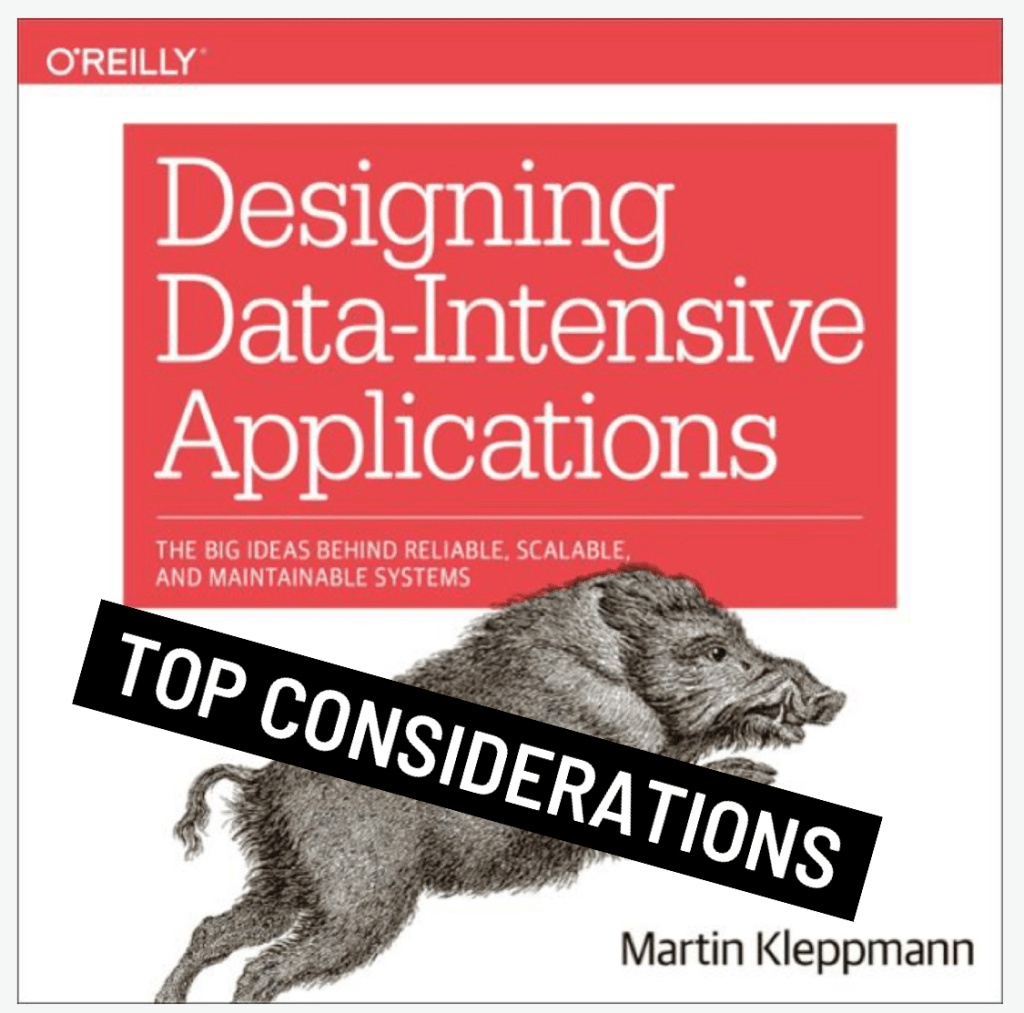 Part 2: Top 4 Considerations Designing Data-Intensive&nbsp;Applications