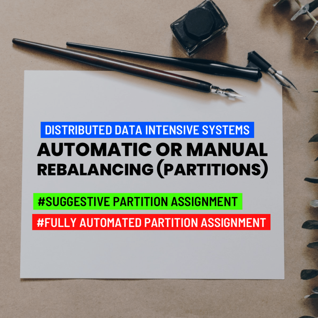 How to decide between Automatic and Manual Rebalancing in Operations? (Partitions)