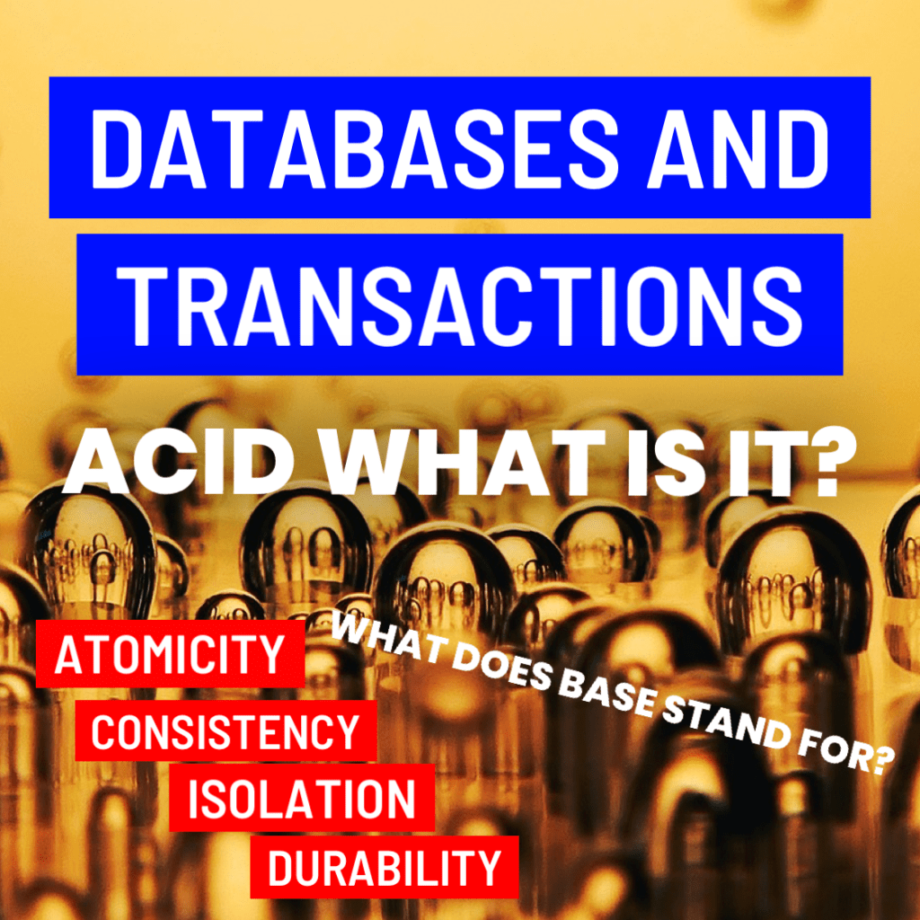 What is the meaning of ACID in&nbsp;Databases?