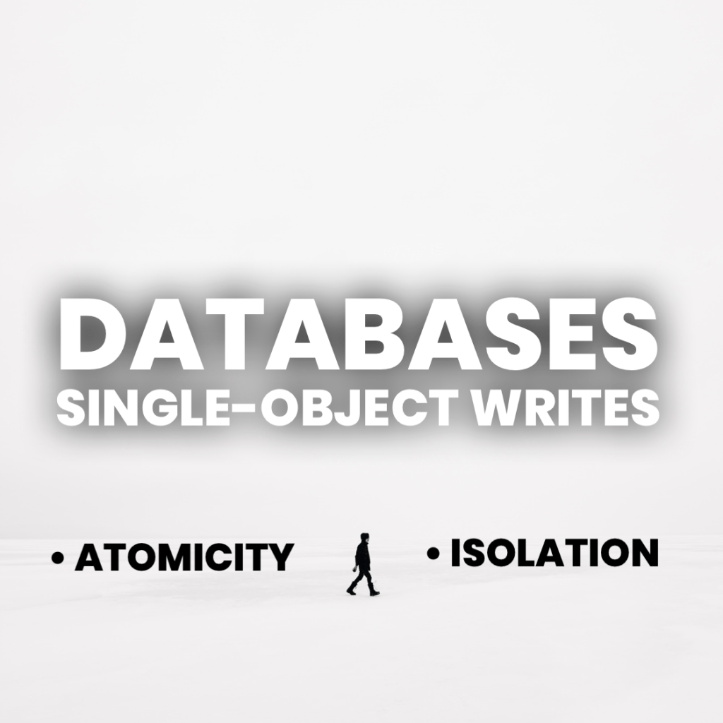 Databases – Single-Object Writes
